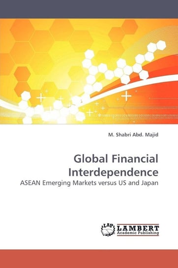 Global Financial Interdependence Abd. Majid M. Shabri