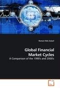 Global Financial Market Cycles Zulauf Roman Felix