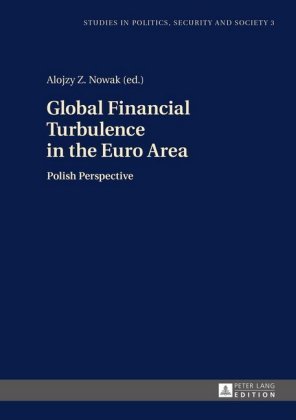 Global Financial Turbulence in the Euro Area Nowak Alojzy