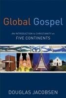 Global Gospel Jacobsen Distinguished Professor Of Church History And Theology Douglas