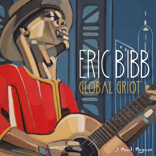 Global Griot Eric Bibb
