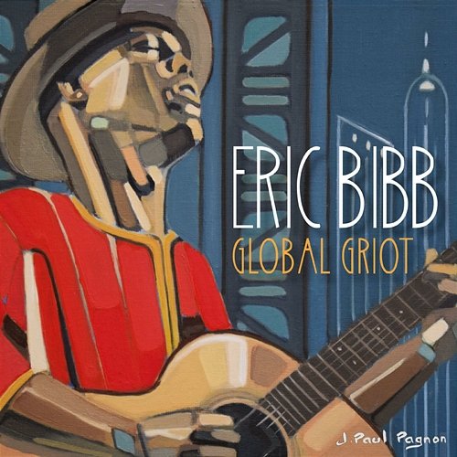 Global Griot Eric Bibb