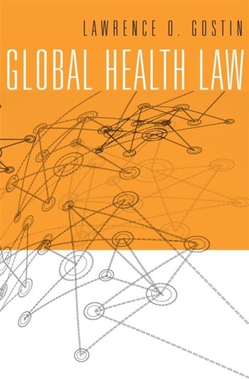 Global Health Law Gostin Lawrence O.