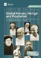 Global Heroes, Heilige und Propheten Rieß Wolfgang