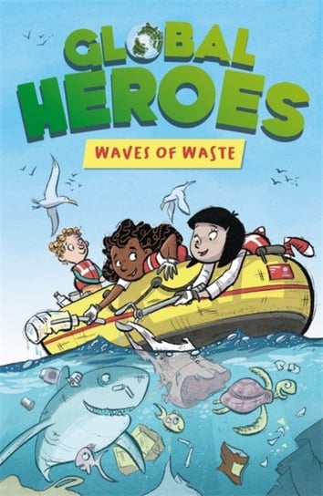 Global Heroes: Waves of Waste Damian Harvey