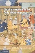 Global Interactions in the Early Modern Age, 1400-1800 Parker Charles H.