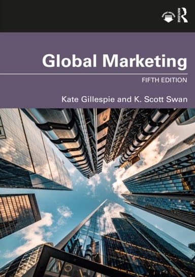 Global Marketing. Fifth Edition Kate Gillespie
