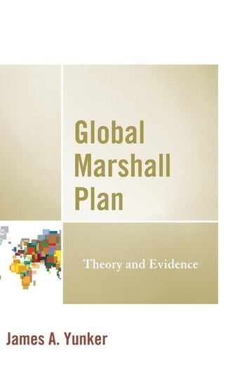 Global Marshall Plan Yunker James A.