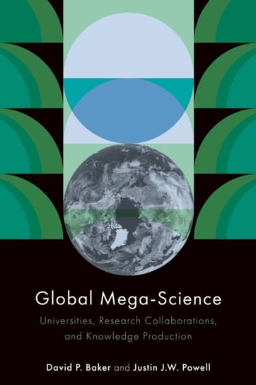 Global Mega-Science David P. Baker
