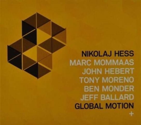 Global Motion Hess Nikolaj, Mommaas Marc, Herbert John, Moreno Tony, Monder Ben, Ballard Jeff