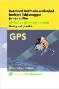 Global Positioning System Hofmann-Wellenhof Bernhard, Lichtenegger Herbert, Collins James