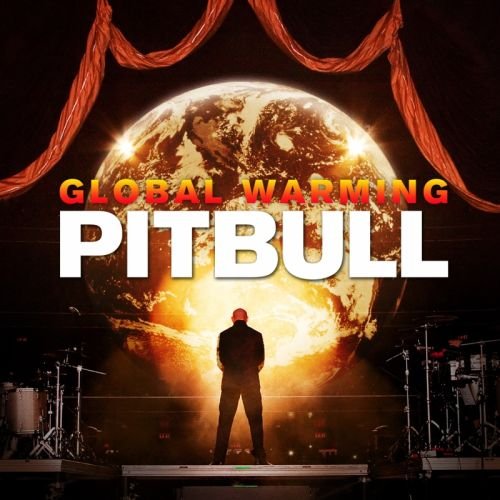 Global Warming (Deluxe Edition) Pitbull