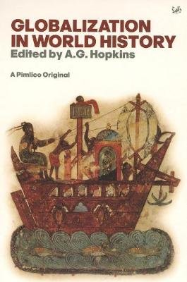 Globalisation In World History Hopkins A. G.