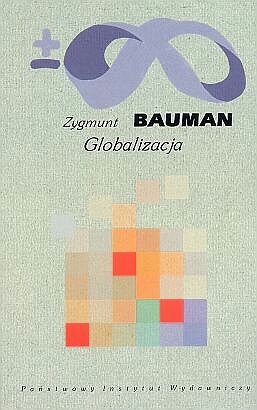 Globalizacja Bauman Zygmunt