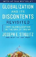 Globalization and Its Discontents Revisited Stiglitz Joseph E.