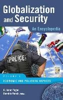 Globalization and Security, Volume 1 & 2: An Encyclopedia Praeger Frederick A.