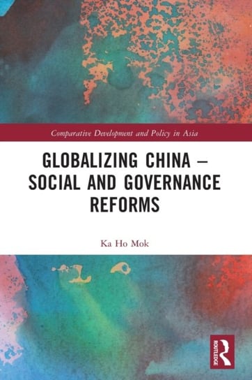 Globalizing China - Social And Governance Reforms - Opracowanie ...