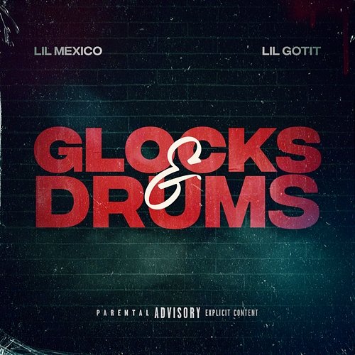 Glocks & Drums Lil Mexico & Lil Gotit