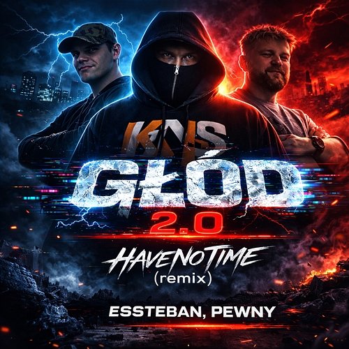 GŁÓD 2.0 KNS, eSSteban, PEWNY