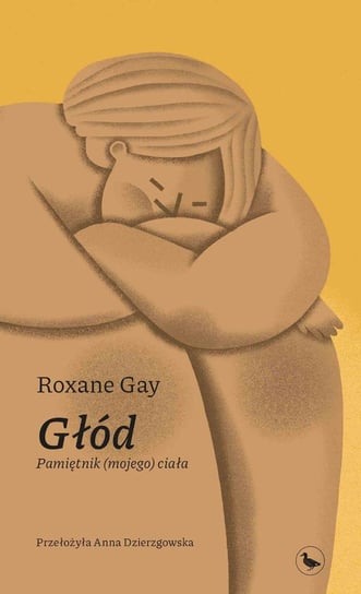 Głód. Pamiętnik (mojego) ciała - ebook mobi Gay Roxane