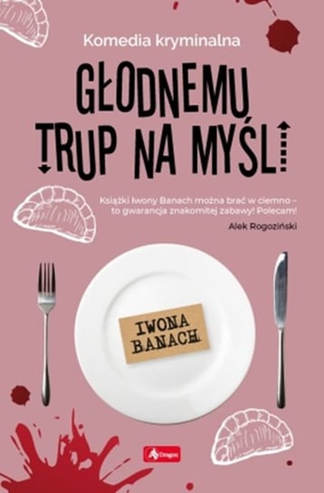 Głodnemu trup na myśli Banach Iwona