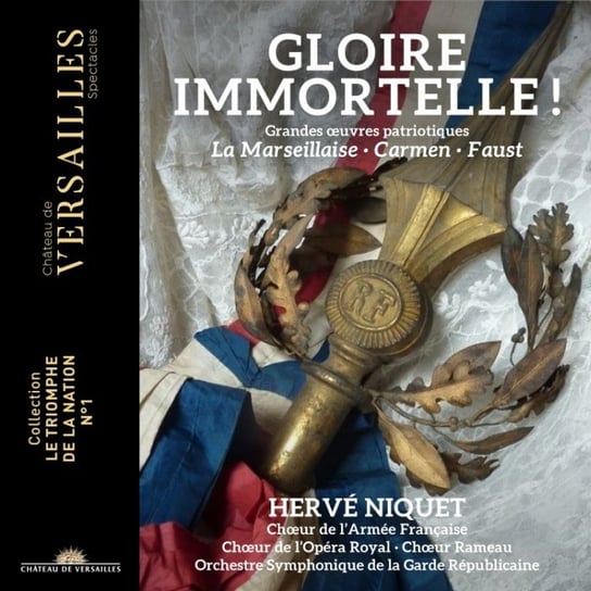 Gloire immortelle! Orchestre Symphonique de la Garde republicaine