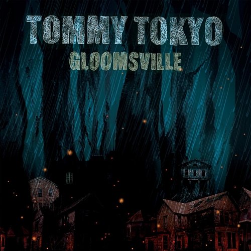 Gloomsville Tommy Tokyo feat. Marte Wulff