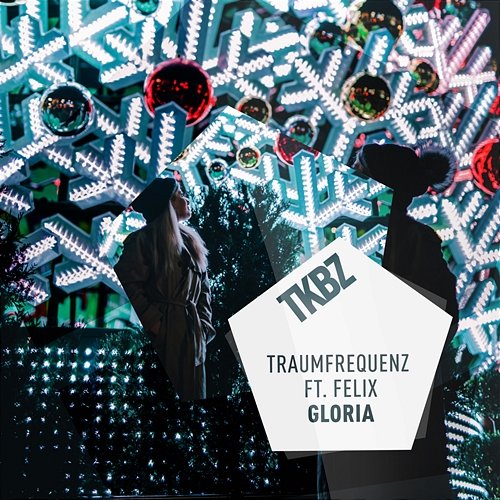 Gloria Traumfrequenz feat. Felix