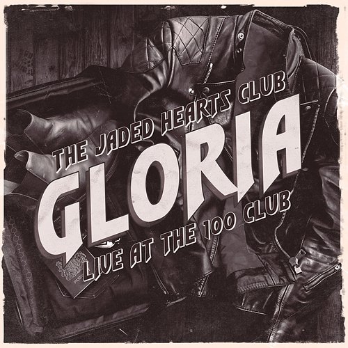 Gloria The Jaded Hearts Club