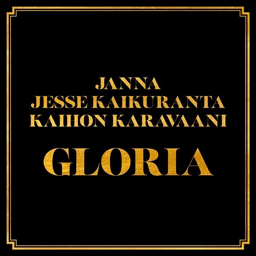 Gloria Janna, Jesse Kaikuranta, Kaihon Karavaani