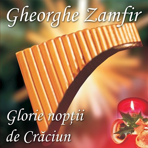 Glorie nopții de Crăciun Gheorghe Zamfir