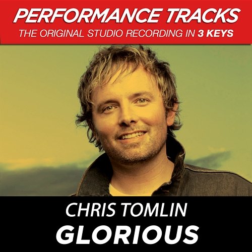 Glorious Chris Tomlin