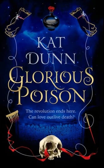 Glorious Poison Kat Dunn