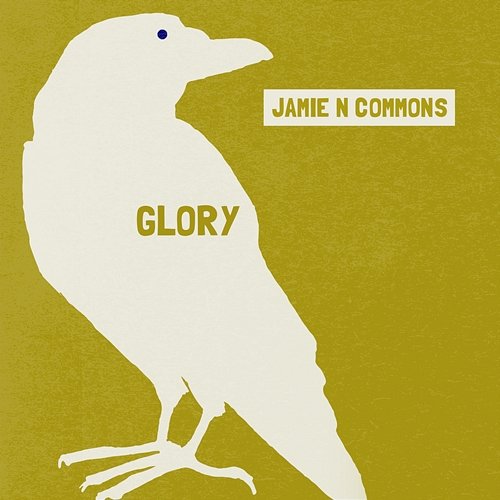 Glory Jamie N Commons