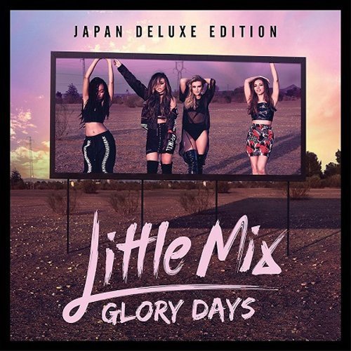 Glory Days (Limited Deluxe Edition / Cd / Dvd) Little Mix