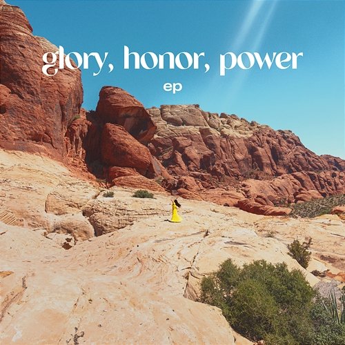 Glory, Honor, Power EP Influence Music, Melody Noel