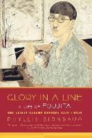 Glory in a Line: A Life of Foujita: The Artist Caught Between East & West Birnbaum Phyllis