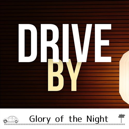 Glory of the Night Drive by