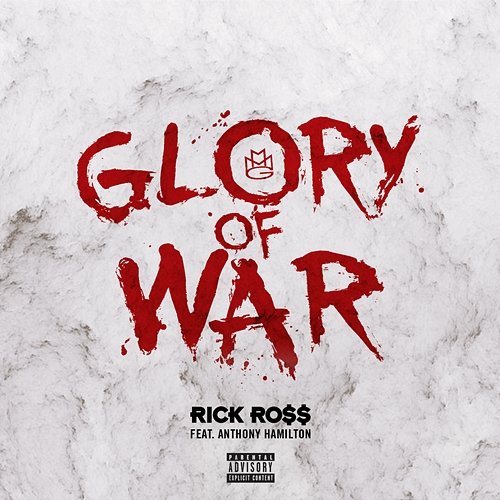 Glory of War Rick Ross feat. Anthony Hamilton