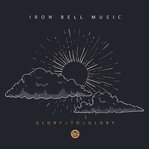 Glory to Glory Iron Bell Music