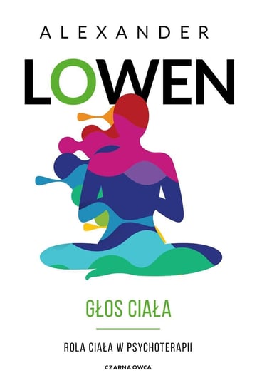 Głos ciała - ebook mobi Lowen Alexander