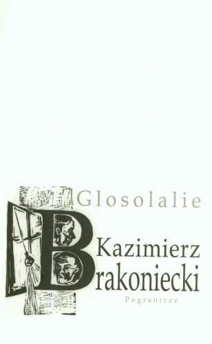Glosolalie Brakoniecki Kazimierz