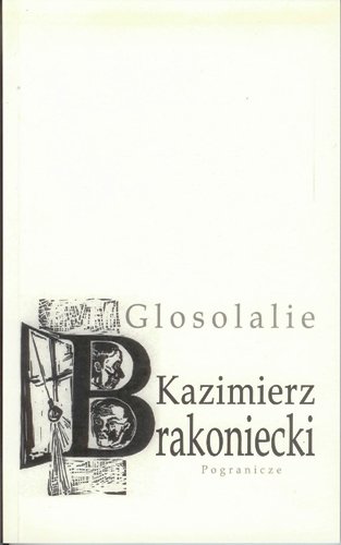 Glosolalie Brakoniecki Kazimierz