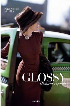 Glossy. Historia Vogue'a Miralles Nina-Sophia