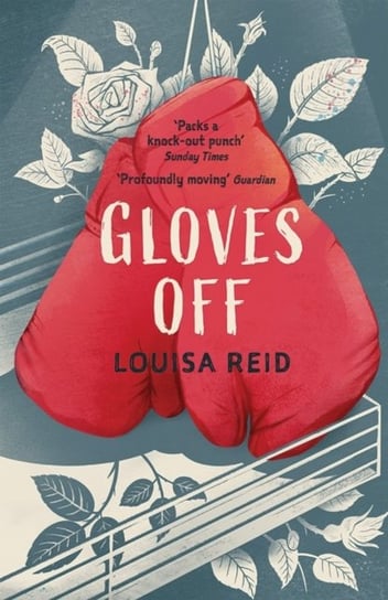 Gloves Off Reid Louisa