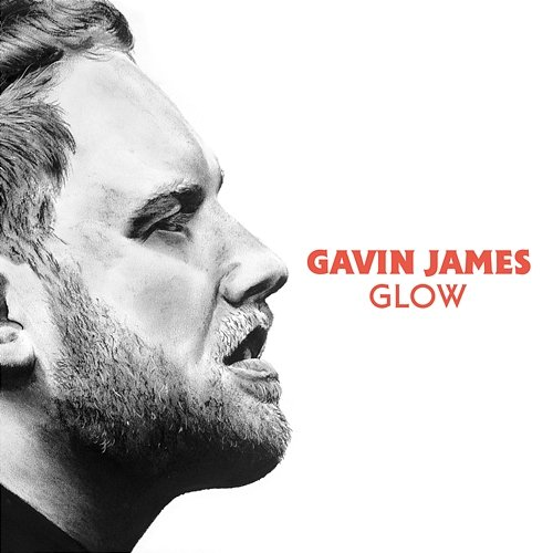 Glow Gavin James