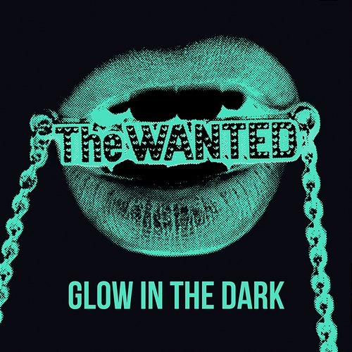 Glow In The Dark The Wanted