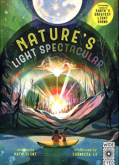 Glow in the Dark Nature's Light Spectacular Katy Flint