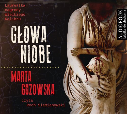 Głowa Niobe Guzowska Marta