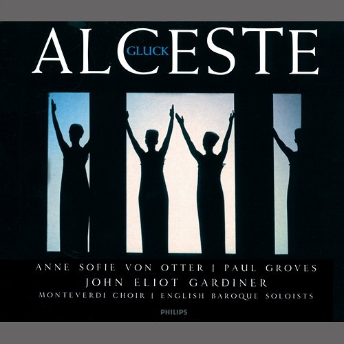 Gluck: Alceste - French version, 1776 - Ouverture English Baroque Soloists, John Eliot Gardiner
